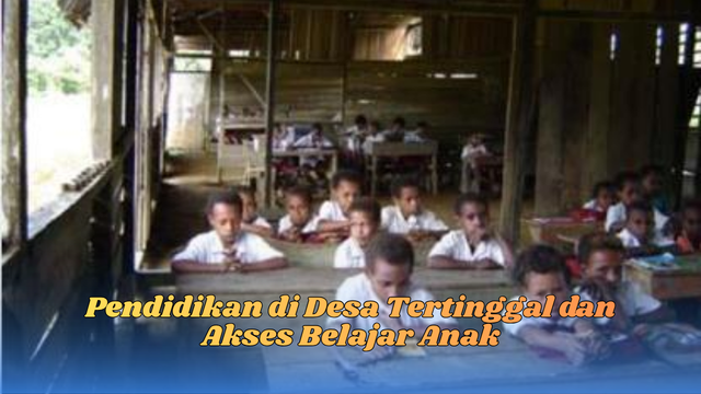 pendidikan di desa tertinggal