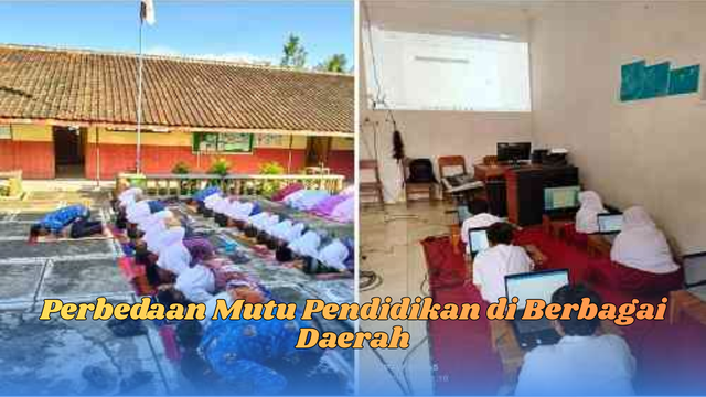 perbedaan mutu pendidikan